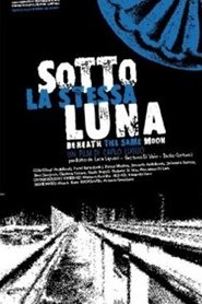 Poster Sotto la stessa luna 2006