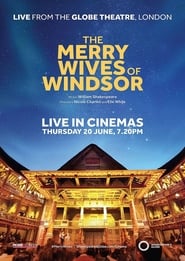 The Merry Wives of Windsor – Live at Shakespeare’s Globe