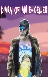 Diary of an E-Celeb