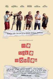 We Make Movies 吹き替え 無料動画