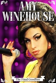 Poster Amy Winehouse: The Final Goodbye 2012