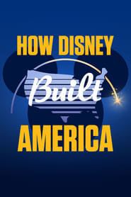 Poster How Disney Built America 2024