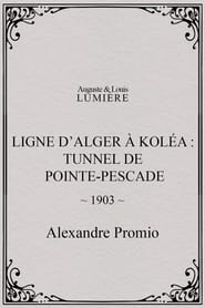 Ligne d’Alger à Koléa : Tunnel de Pointe-Pescade