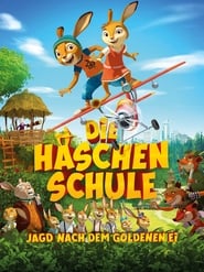 Die Häschenschule – Jagd nach dem Goldenen Ei ネタバレ