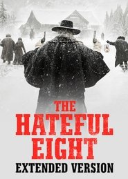 The Hateful Eight: Extended Edition