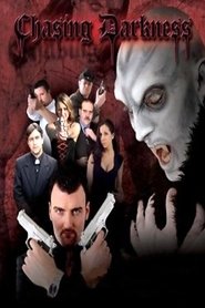 Poster Chasing Darkness 2007 Poster Chasing Darkness 2007