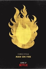 Chris D'Elia: Man on Fire film gratis Online