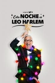 Esta noche es Leo Harlem) Esta noche es Leo Harlem (2024)