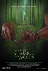 She Came from the Woods постер