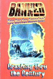 Banned: Crashing Thru the Century