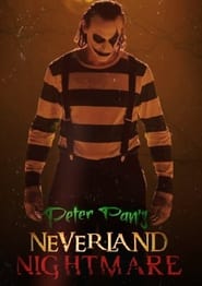 Poster Peter Pan's Neverland Nightmare