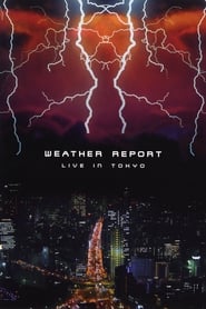 Weather Report Live In Tokyo