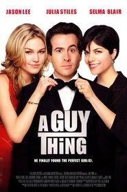 مشاهدة فيلم A Guy Thing 2003 مترجم