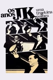 Poster Os Anos JK: Uma Trajetória Política