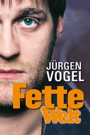 Fette Welt 1999