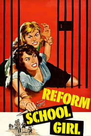 Reform School Girl Movie
