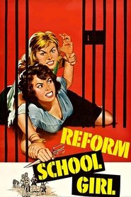 Reform School Girl (1957)