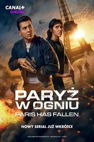 Paryż w ogniu: Paris Has Fallen
