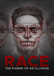 Race: The Power of an Illusion (2003)