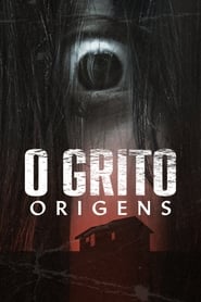 Imagem O Grito: Origens Torrent