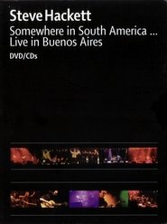 Steve Hackett: Somewhere in South America