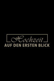 Hochzeit auf den ersten Blick постер