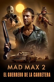 Mad Max 2: El guerrero de la carretera poster