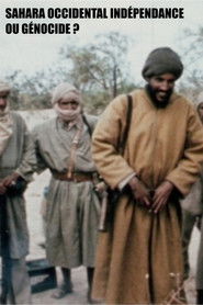 SAHARA OCCIDENTAL INDÉPENDANCE OU GÉNOCIDE ? (1976)