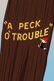 Poster van A Peck o' Trouble