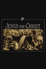 Jesus the Christ (1923)