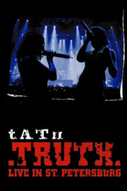 Poster Tatu  - Truth Live In St.Petersburg 2007