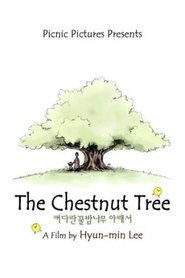 مشاهدة فيلم The Chestnut Tree 2007 مترجم بجودة عالية