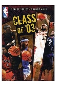 Poster NBA Street Series: Vol. 4: Class of '03 2007