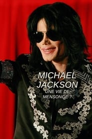 Michael Jackson : une vie de mensonge ?
