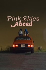Pink Skies Ahead