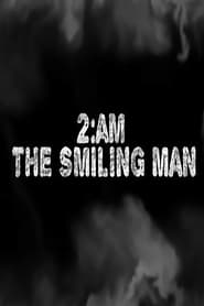 2AM: The Smiling Man постер