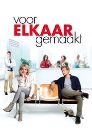 Watch Voor Elkaar Gemaakt Full Movie Online 2017