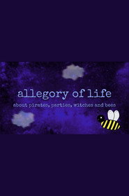 allegory of life - about pirates, parties, witches and bees