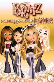 Bratz Passion 4 Fashion Diamondz (2006)