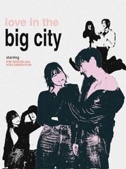 Love in the Big City (2024)