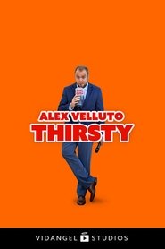 Poster Alex Velluto: Thirsty 2018