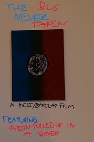 The Bus Never Taken (2024)