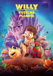 Willy a kúzelná planéta 2019 Bezplatný neobmedzený prístup