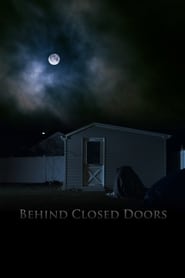 Behind Closed Doors (2014)