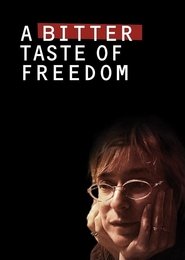 Poster A Bitter Taste of Freedom 2011