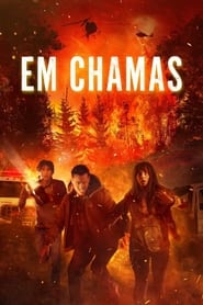 Assistir Em Chamas Online HD