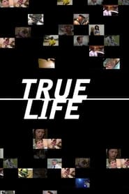 True Life постер