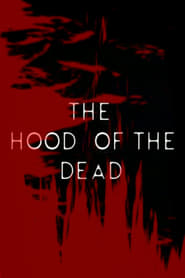 فيلم The Hood of the Dead 2008 مترجم أون لاين بجودة عالية