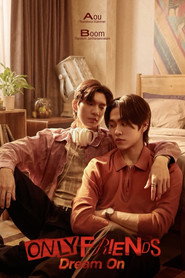 Only Friends: Dream On постер