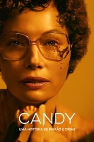 Assistir Candy: Uma História de Paixão e Crime Online